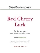 Red Cherry Lark (Summer Suite) by Bartholomew Greg for 1111 1000 Strings + Solo Tpt