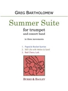 Summer Suite (wind ensemble) by Bartholomew Greg for Wind Ensemble + Solo Tpt