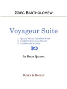 Voyageur Suite by Bartholomew Greg for Brass Quintet