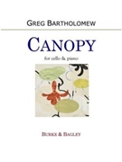 Canopy by Bartholomew Greg for Cello and Piano
