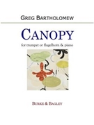Canopy by Bartholomew Greg for Trumpet and Piano