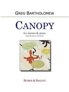 Canopy by Bartholomew Greg for Clarinet and Piano