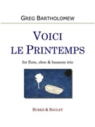 Voici le Printemps by Bartholomew Greg for Flute Oboe and Bassoon