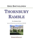 Thornbury Ramble by Bartholomew Greg for Clarinet Choir