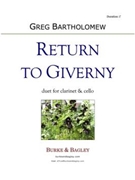 Return to Giverny by Bartholomew Greg for Clarinet and Cello