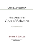 From Ode 17 of the Odes of Solomon by Bartholomew Greg for SATB
