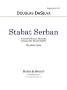 Stabat Serban by DaSilva Douglas for Solo Viola