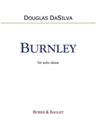 Burnley by DaSilva Douglas for Solo Oboe