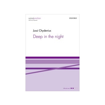 Deep in the night by Chydenius Jussi Sara Teasdale for SATB a cappella