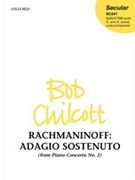 Adagio Sostenuto by Rachmaninoff Sergei - Chilcott Bob - for SSAATTBB a cappella