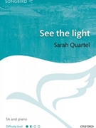 See the light by Quartel Sarah for SA and Piano (The Bowl of Light)