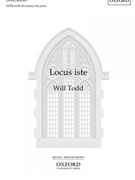 Locus iste by Todd Will for SATB divisi and Piano