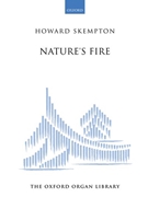 Nature's Fire by Skempton Howard for Organ
