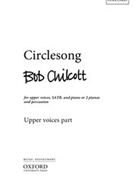 Circlesong by Chilcott Bob for SSA