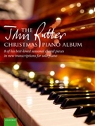 John Rutter Christmas Piano Album by Rutter John for Piano Solo