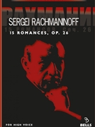15 Romances Op. 26 by Rachmaninoff Sergei for High Voice and Piano
