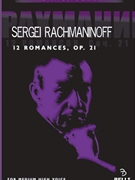 12 Romances Op. 21 by Rachmaninoff Sergei for Medium Voice