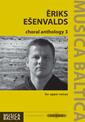 Choral Anthology 3 by Esenvalds Eriks for Upper Voic