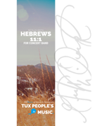 Hebrews 11:1 Faith & Perseverance by Smith Nicolas for Concert Band