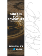 Fanfare for Adventure by Wheeler Drake A for Concert Band
