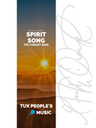 Spirit Song by Querry Brian for Concert Band