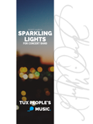 Sparkling Lights by Scott Ulrich for Concert Band