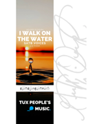 I Walk on the Water