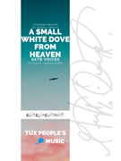 A Small White Dove from Heaven (Es flog ein Taublein weiSe)