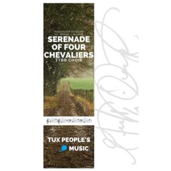 Serenade of Four Chevaliers