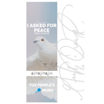 I asked for Peace