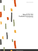 March for the Turkish Ceremony