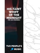 His Fiant Whiff of the Midnight by Kaori Nakano for Big Band
