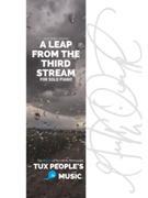 A Leap from the Third Stream by Wong Addison for Solo Piano and Orchestra