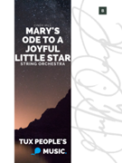 Mary's Ode to a Joyful Little Star
