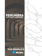 Penumbra by Joshua Leyda for Solo Vibraphone and Piano