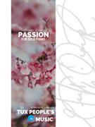 Passion by Joshua Leyda for Solo Piano