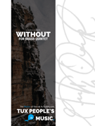 Without by Cara Haxo for Bb Trumpet. F Horn Tenor Trombone and Tuba