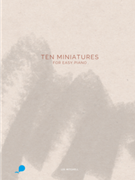 Ten Miniatures for Easy Piano