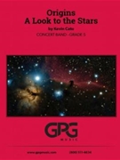 Origins - A Look to the Stars by Cato Kevin for Concert Band