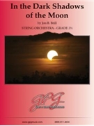In the Dark Shadows of the Moon