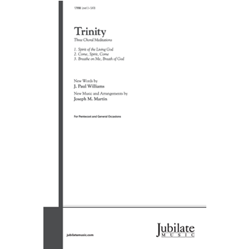 Trinity: Three Choral Meditations