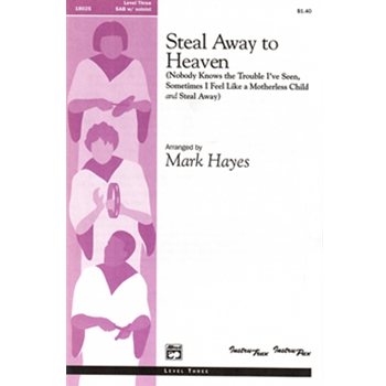 Steal Away to Heaven