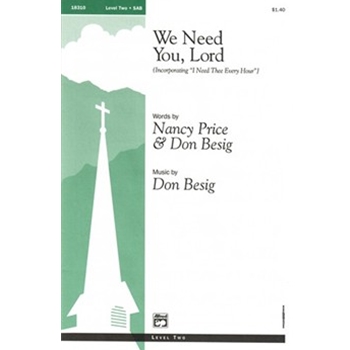 We Need You, Lord