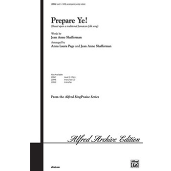 Prepare Ye! by - Page and Shafferman - for Choir