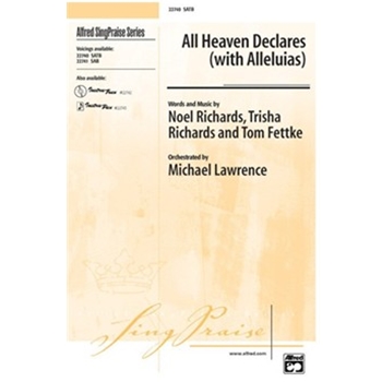 All Heaven Declares (with Alleluias)