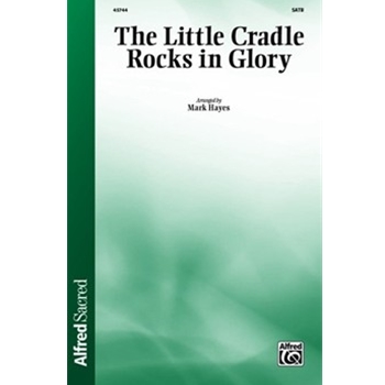 The Little Cradle Rocks in Glory