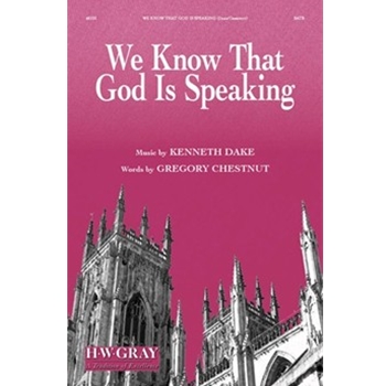 We Know That God Is Speaking