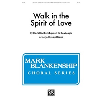 Walk in the Spirit of Love