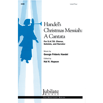 Handel's Christmas Messiah: A Cantata