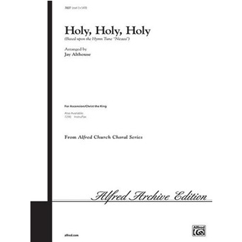 Holy Holy Holy by - Althouse Jay - for Choir